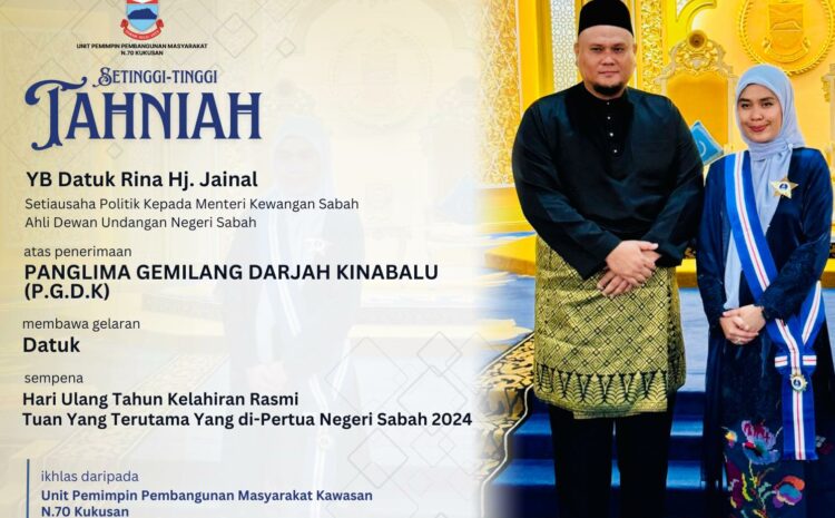 Tahniah Diucapkan Kepada YB Datuk Rina Hj Jainal – UPPM N.70 Kukusan