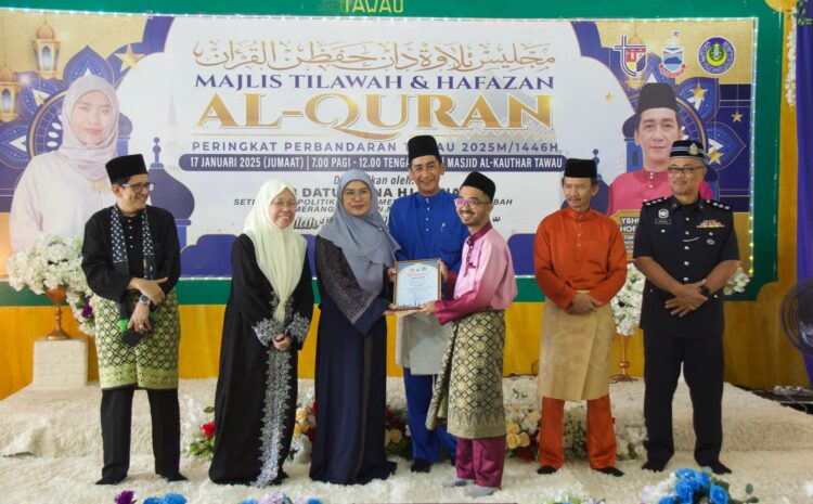  Majlis Tilawah Dan Hafazan Al Quran (MTHQ) Peringkat Perbadanan Tawau Bagi Tahun 1446H/2025M